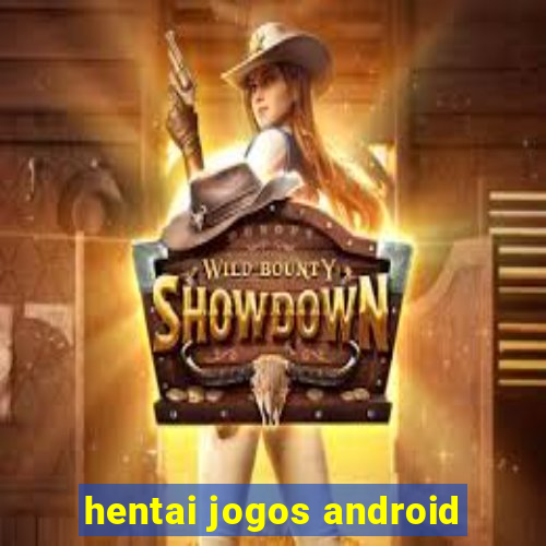 hentai jogos android